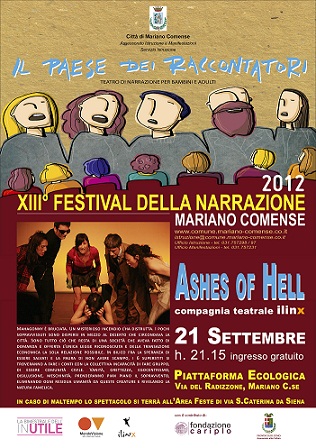 Ashes of Hell un fottuto requiem per Mahagonny Ilinx Teatro in scena al Festival della Narrazione a Mariano Comense