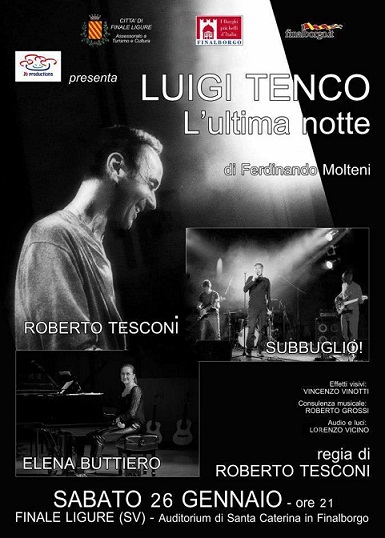Luigi Tenco, l’ultima notte. Roberto Tesconi interpreta la vita del cantautore a Finale Borgo