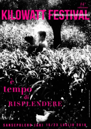 “E’ tempo di risplendere” a kilowatt Festival