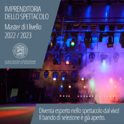 Il Master di I livello in Imprenditoria dello spettacolo dell’Università di Bologna