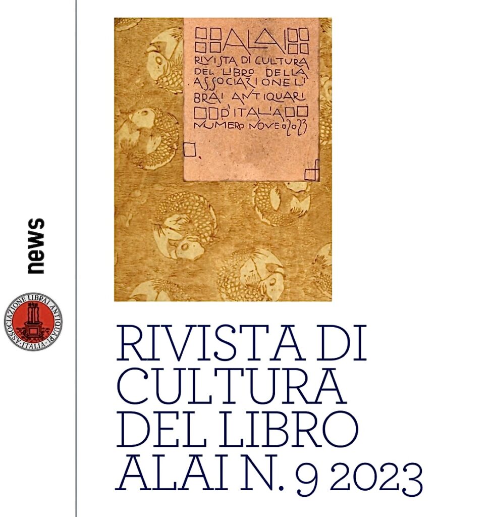 Rivista di Cultura del Libro” dell’Associazione Librai Antiquari d’Italia (ALAI).